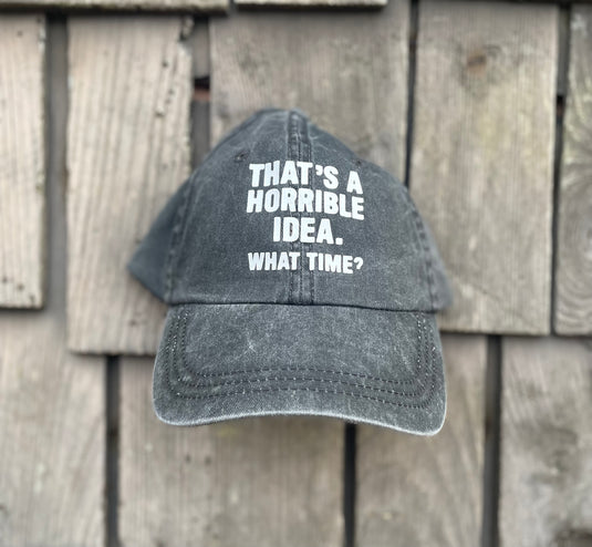 Horrible Idea Curved Bill Hat - Washed Black